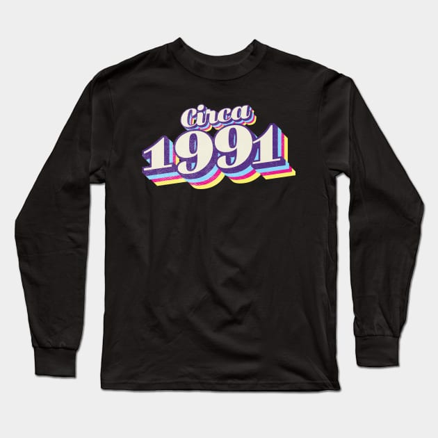 1991 Birthday Long Sleeve T-Shirt by Vin Zzep